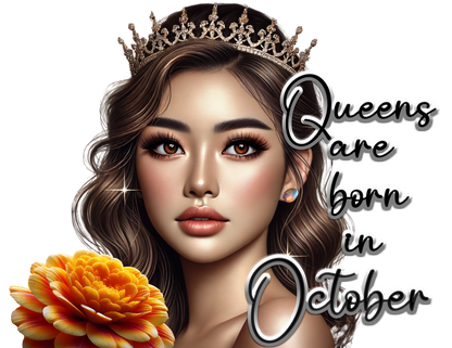 Queens Are Born in October - PNG Digital Download