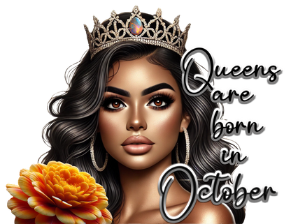 Queens Are Born in October - PNG Digital Download