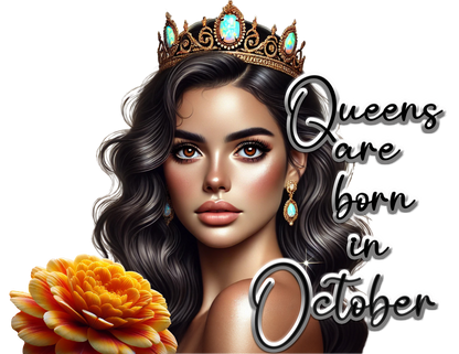 Queens Are Born in October - PNG Digital Download