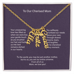 From All Of Us - To Our Cherished Mom