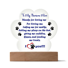 To My Pawsome Mom - Dog Paw Plaque