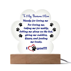 To My Pawsome Mom - Dog Paw Plaque