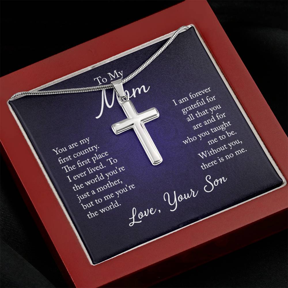 To My Mom - Love Your Son Stainless Steel Cross