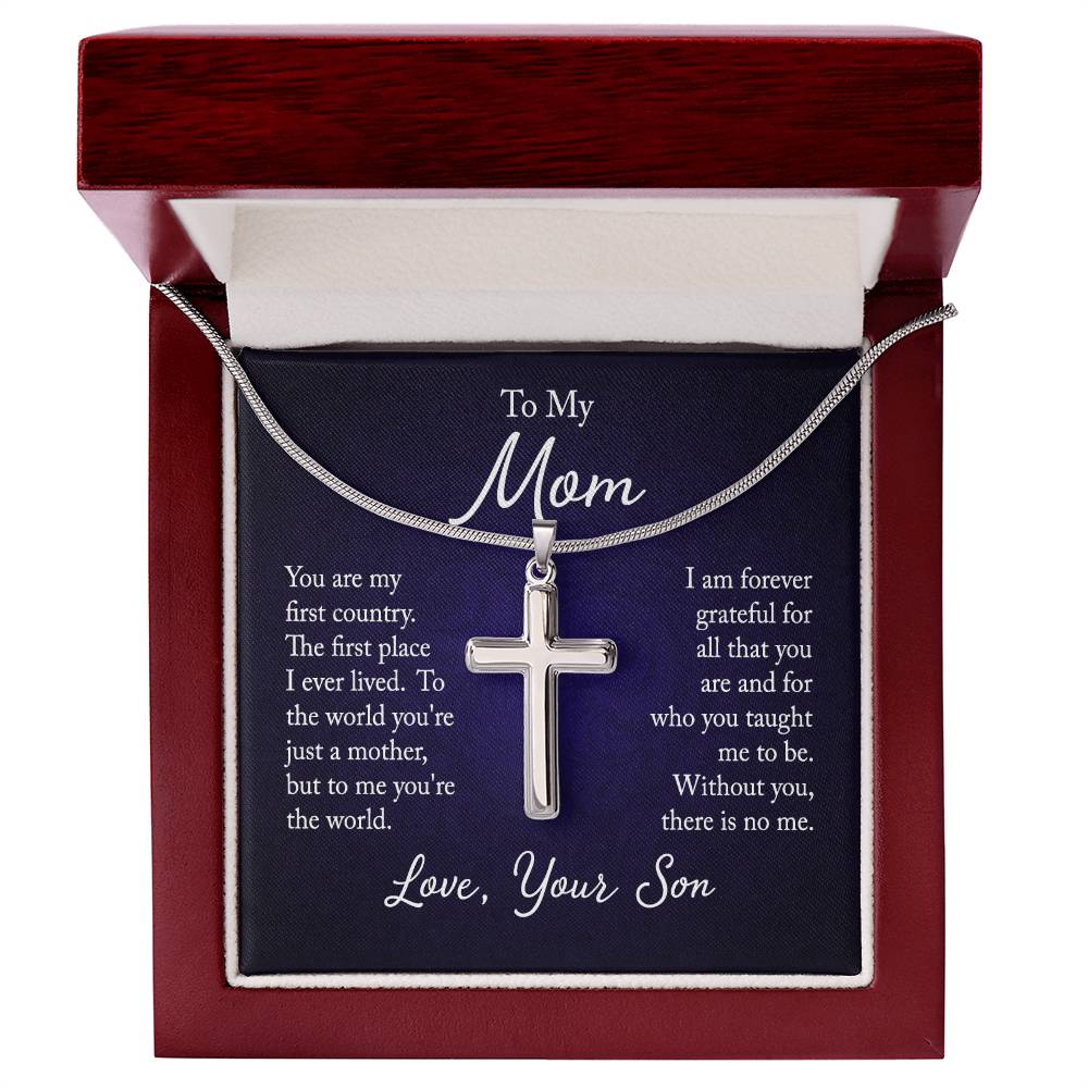 To My Mom - Love Your Son Stainless Steel Cross