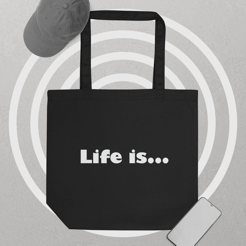 Life is... (words) Eco Tote Bag