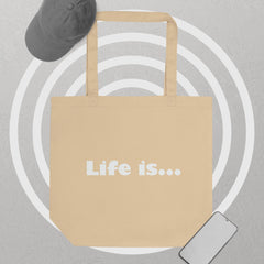 Life is... (words) Eco Tote Bag