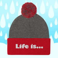 Life is... Pom-Pom Beanie